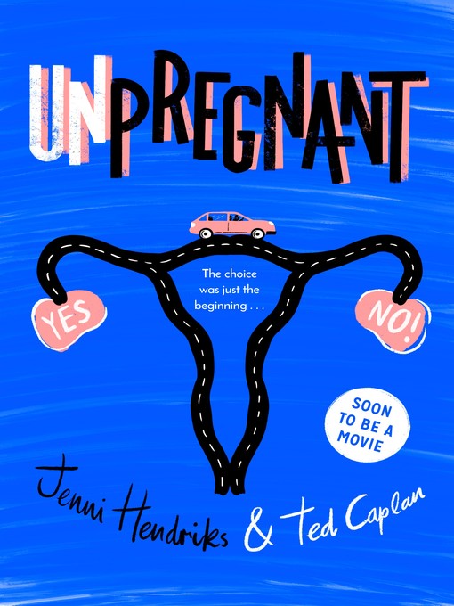 Title details for Unpregnant by Jenni Hendriks - Wait list